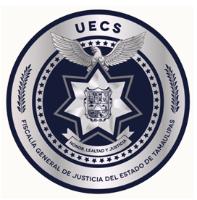 UECS HONOR; LEALTAD Y JUSTICIA FISCALÍA GENERAL DE JUSTICIA DEL ESTADO DE TAMAULIPAS