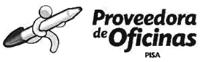 PROVEEDORA DE OFICINAS PISA