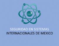 SEGURIDAD EN SISTEMAS INTERNACIONALES DE MEXICO