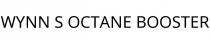 WYNN S OCTANE BOOSTER
