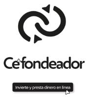 CÉFONDEADOR INVIERTE Y PRESTA DINERO EN LÍNEA