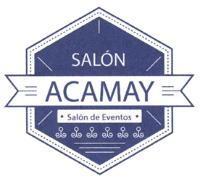 SALÓN ACAMAY SALÓN DE EVENTOS