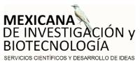 MEXICANA DE INVESTIGACION Y BIOTECNOLOGIA