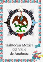 TLAHTOCAN MEXICA DEL VALLA DE ANAHUAC