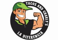 TACOS AND CHARLY´S LA DIFERENCIA