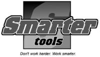 SMARTER TOOLS DON'T WORK HARDER. WORK SMARTER.