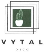 VYTAL DECO