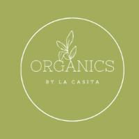 ORGANICS BY LA CASITA
