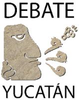 DEBATE YUCATAN