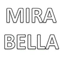 MIRA BELLA