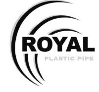 ROYAL PLASTIC PIPE