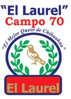 EL LAUREL CAMPO 70 EL MEJOR QUESO DE CHIHUAHUA EL LAUREL