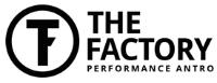 THE FACTORY PERFORMANCE ANTRO