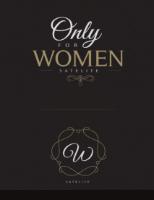 ONLY FOR WOMEN SATELITE