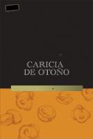 CARICIA DE OTOÑO