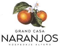 GRAND CASA NARANJOS HOSPEDAJE ALTEÑO