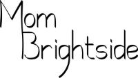 MOM BRIGHTSIDE