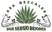 CASA MEZCALERA DON SERGIO BRIONES