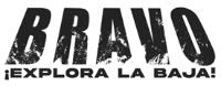 BRAVO ¡EXPLORA LA BAJA!