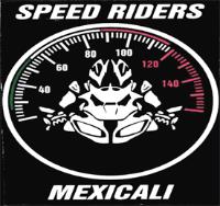 SPEED RIDERS MEXICALI