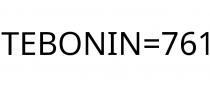 TEBONIN=761