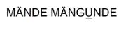 MÄNDE MÄNGUNDE