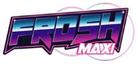 FROSH MAXI