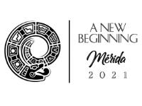 A NEW BEGINNING MÉRIDA 2021