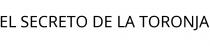 EL SECRETO DE LA TORONJA