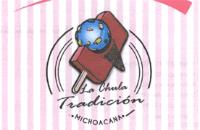 LA CHULA TRADICIÓN MICHOACANA