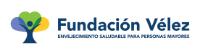 FUNDACIÓN VÉLEZ ENVEJECIMIENTO SALUDABLE PARA PERSONAS MAYORES