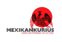 MEXIKANKURIUS DISEÑO CONTEMPORÁNEO Y DE LOS OTROS