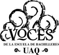 VOCES DE LA ESCUELA DE BACHILLERES UAQ
