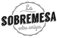 LA SOBREMESA ENTRE AMIGAS