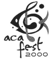 ACA FEST 2000