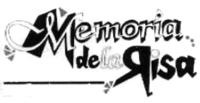 MEMORIA DE LA RISA
