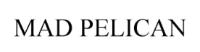 MAD PELICAN