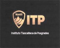 NANTLI INSTITUTO TLAXCALTECA DE POSGRADOS ITP
