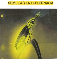 SEMILLAS LA LUCIÉRNAGA