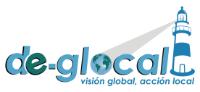 DE-GLOCAL. VISIÓN GLOBAL; ACCIÓN LOCAL