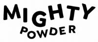 MIGHTY POWDER