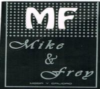 MIKE & FREY