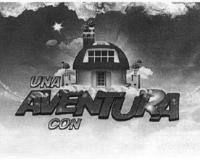 UNA AVENTURA CON