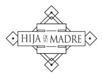 HIJA DE SU MADRE