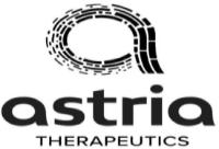 A ASTRIA THERAPEUTICS