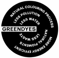 NATURAL COLOURING PROCESS LESS POLLUTION LESS WATER GREENDYES LESS WASTE NATURAL PIGMENTS MORE ENERGY EFFICIENT