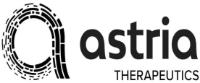 A ASTRIA THERAPEUTICS