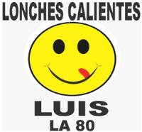 LONCHES CALIENTES LUIS LA 80