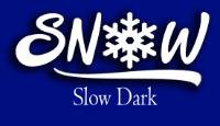 SNOW SLOW DARK