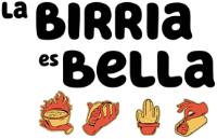 LA BIRRIA ES BELLA